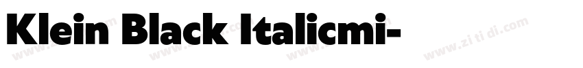 Klein Black Italicmi字体转换 Klein Black Italicmi字体转换